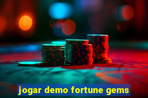 jogar demo fortune gems